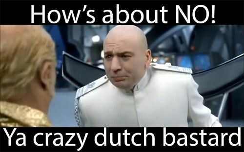 dutch ba***rd.jpg