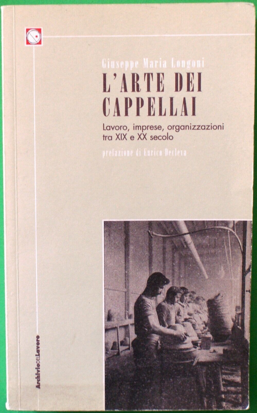 Larte-Dei-Cappellai-Lavoro-Imprese-Organizzazioni-Tra-Xix.jpg