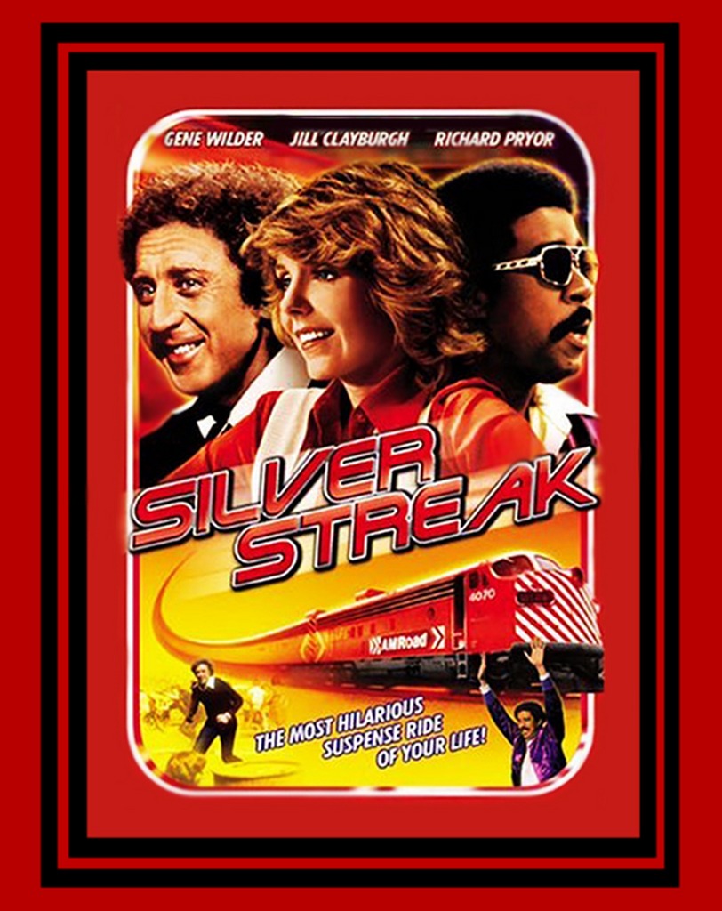 Silver Streak - Gene Wilder - Richard Pryor.jpg