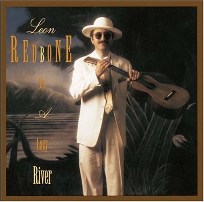 Leon_Redbone_-_Up_A_Lazy_River.jpg